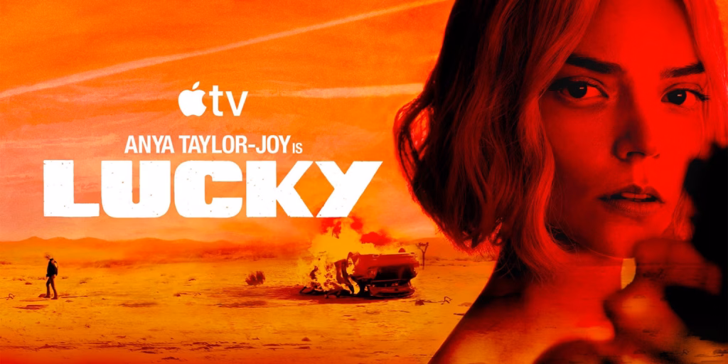Обмежена серія «Lucky» з Анею Тейлор-Джой стартує на Apple TV Обмежена серія «Lucky» з Анею Тейлор-Джой стартує на Apple TV